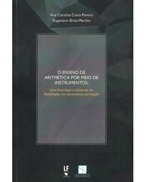 O ENSINO DE ARITMÉTICA POR MEIO DE INSTRUMENTOS: UMA ABORDAGEM UTILIZANDO DO RABDOLOGIAE SEU NUMERATIONIS PER VIRGULA