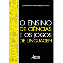 O ENSINO DE CIÊNCIAS E OS JOGOS DE LINGUAGEM