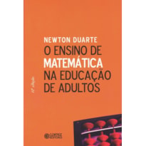 O ENSINO DE MATEMÁTICA NA EDUCAÇÃO DE ADULTOS