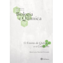 O ENSINO DE QUÍMICA E O COTIDIANO