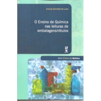 O ENSINO DE QUÍMICA NAS LEITURAS DE EMBALAGENS/RÓTULOS