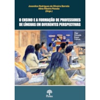 O ENSINO E A FORMAÇÃO DE PROFESSORES DE LÍNGUAS EM DIFERENTES PERSPECTIVAS