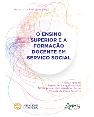 O ENSINO SUPERIOR E A FORMAÇÃO DOCENTE EM SERVIÇO SOCIAL