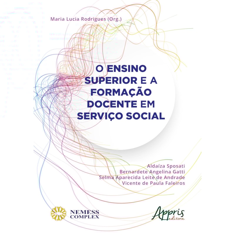 O ENSINO SUPERIOR E A FORMAÇÃO DOCENTE EM SERVIÇO SOCIAL