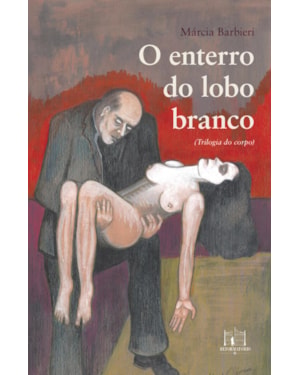 O ENTERRO DO LOBO BRANCO