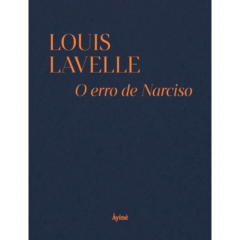 O ERRO DE NARCISO
