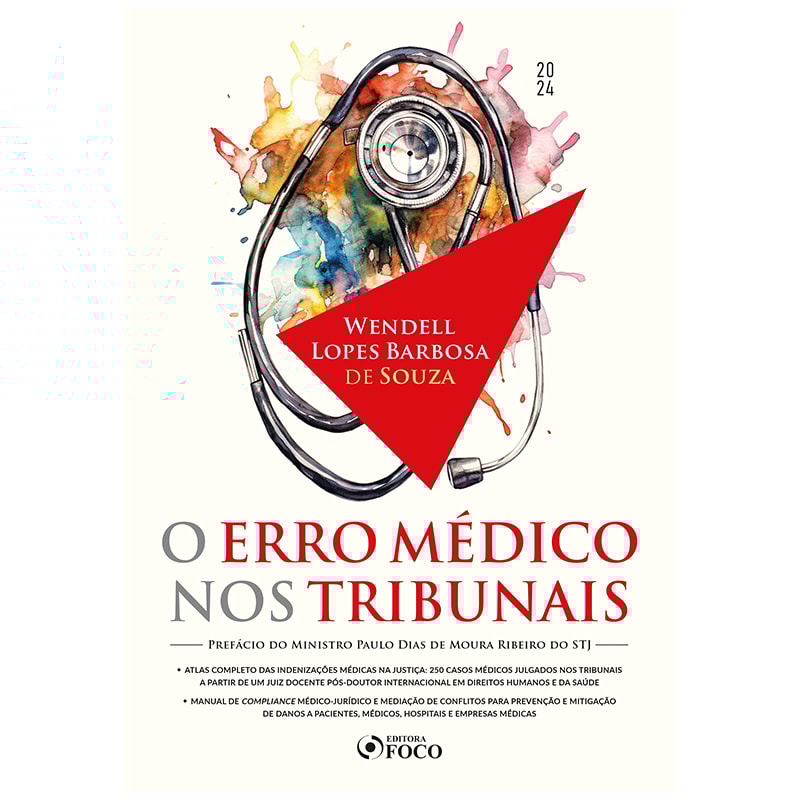 O ERRO MÉDICO NOS TRIBUNAIS - 1ª ED - 2024