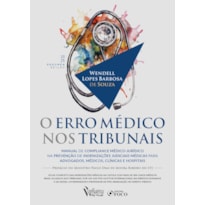 O ERRO MÉDICO NOS TRIBUNAIS - 2ª ED - 2025