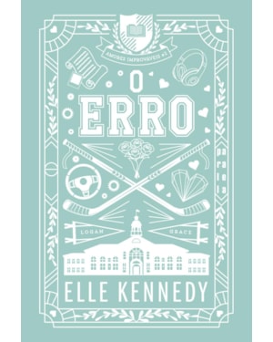 O ERRO (NOVA EDIÇÃO): AMORES IMPROVÁVEIS VOL. 2