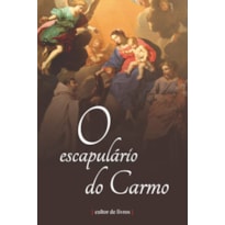 O ESCAPULARIO DO CARMO