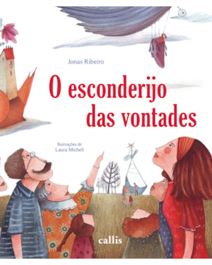 O ESCONDERIJO DAS VONTADES