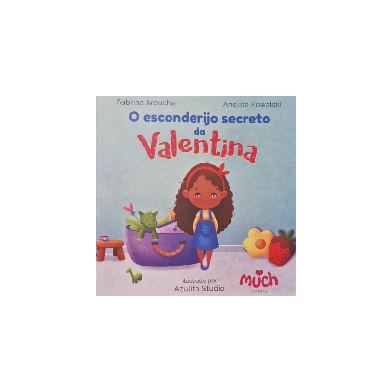 O esconderijo secreto da valentina