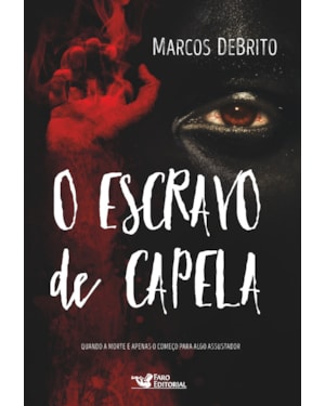 O ESCRAVO DE CAPELA