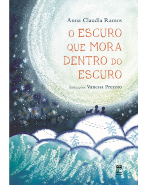 O ESCURO QUE MORA DENTRO DO ESCURO