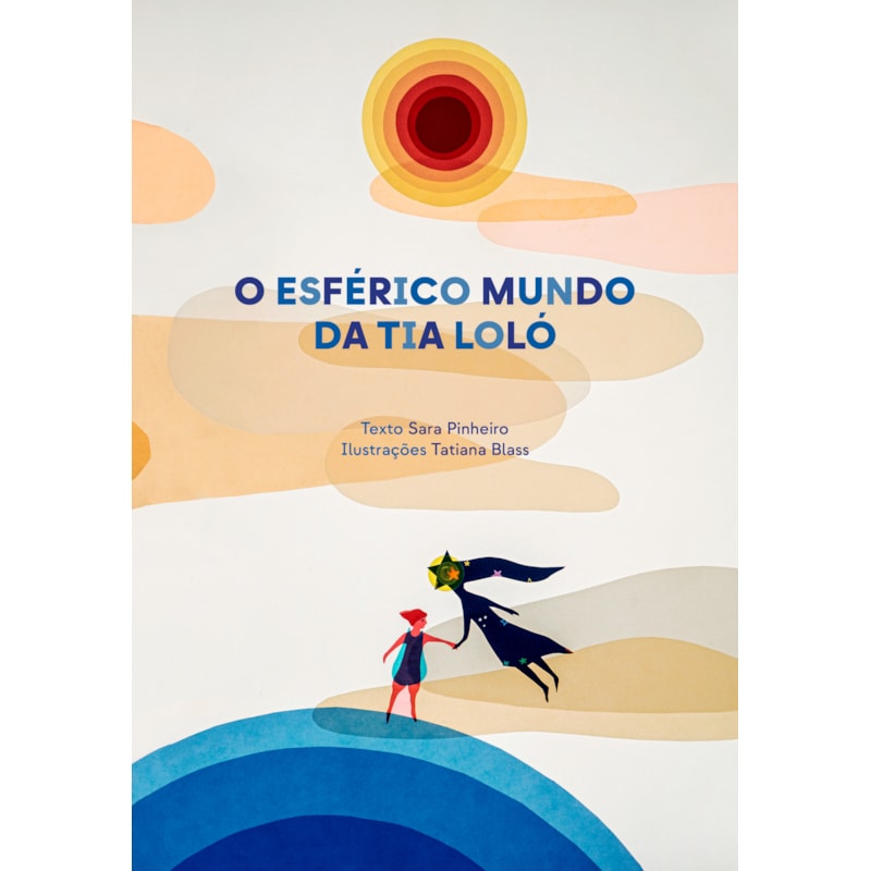 O ESFÉRICO MUNDO DA TIA LOLÓ