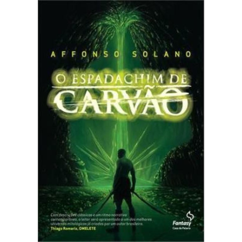 O ESPADACHIM DE CARVÃO