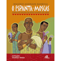 O ESPANTA MOSCAS: CONTO DE ENIGMA DO POVO ASHANTI DE GANA