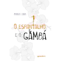 O espantalho e o gambá