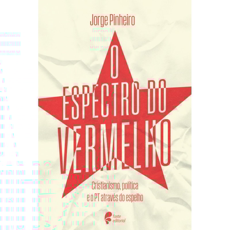 O espectro do vermelho: Cristianismo, política e o PT através do espelho