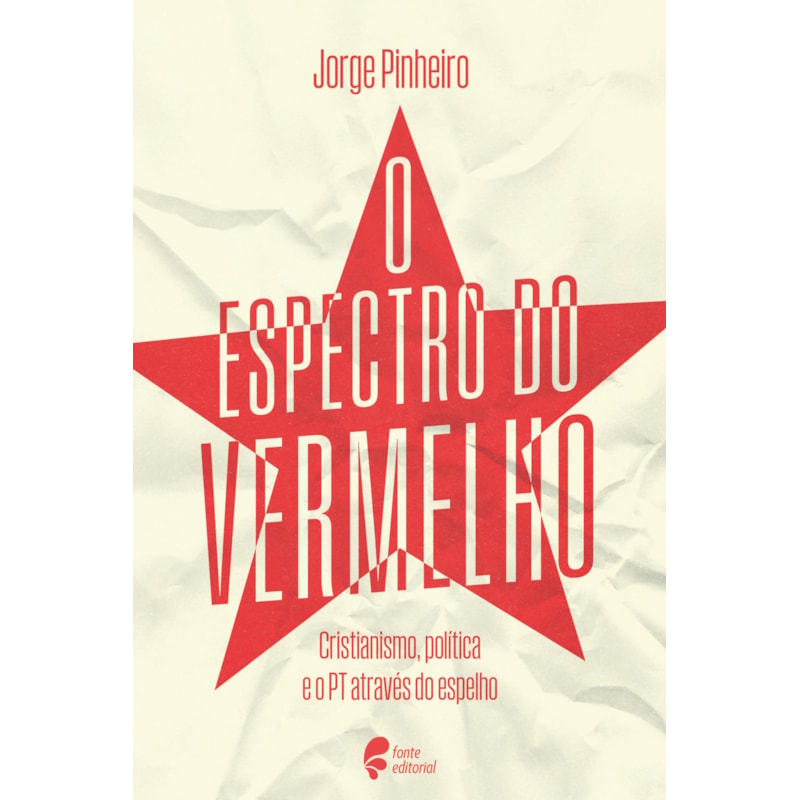 O espectro do vermelho: Cristianismo, política e o PT através do espelho