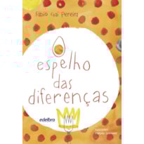 O ESPELHO DAS DIFERENÇAS