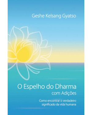 O Espelho do Dharma com Adições