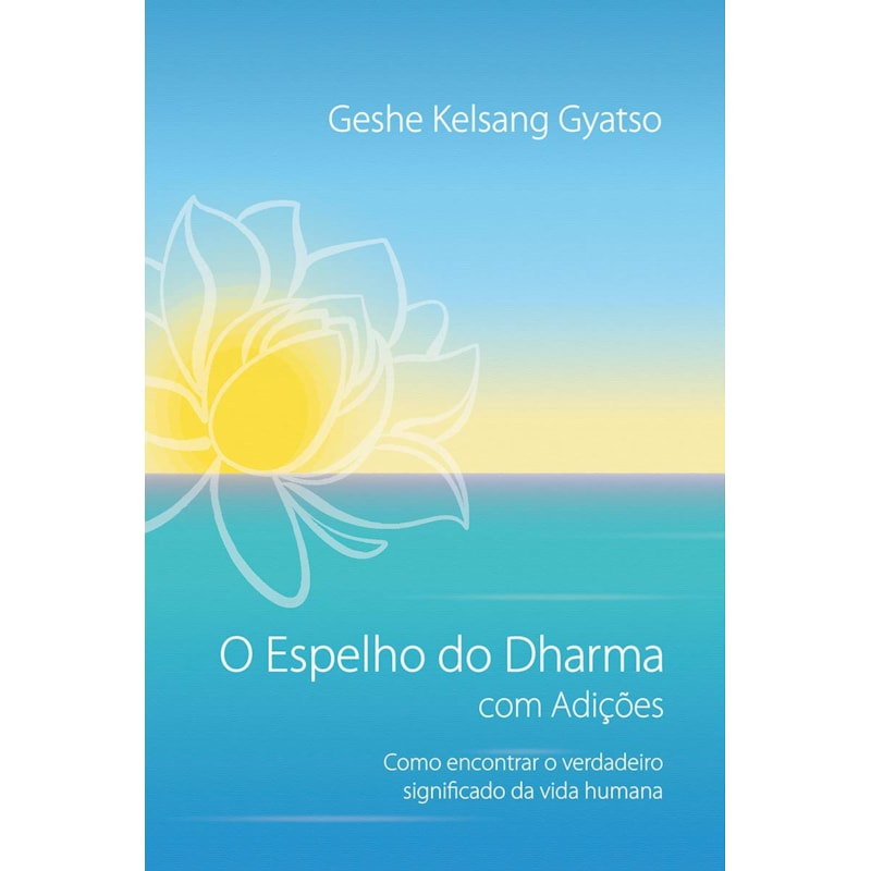 O Espelho do Dharma com Adições