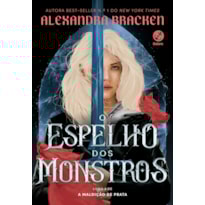 O ESPELHO DOS MONSTROS (VOL. 2 MALDIÇÃO DE PRATA)