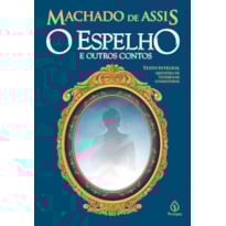 O ESPELHO E OUTROS CONTOS