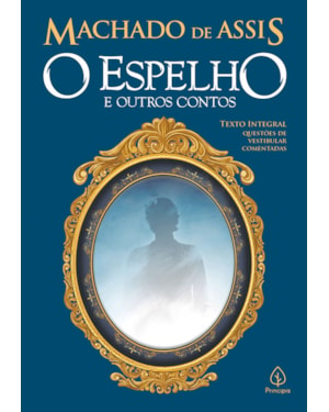O ESPELHO E OUTROS CONTOS