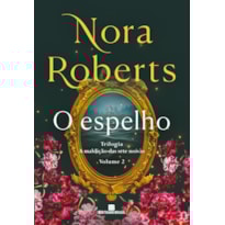 O espelho (vol. 2 a maldição das sete noivas)