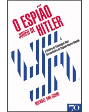 O espião judeu de Hitler