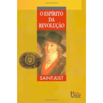O ESPÍRITO DA REVOLUÇÃO - E DA CONSTITUIÇÃO NA FRANÇA