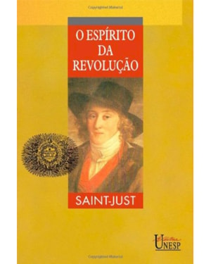 O ESPÍRITO DA REVOLUÇÃO: E DA CONSTITUIÇÃO NA FRANÇA