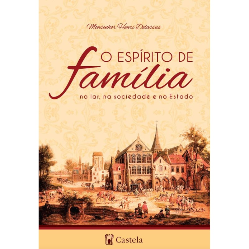 O ESPÍRITO DE FAMÍLIA