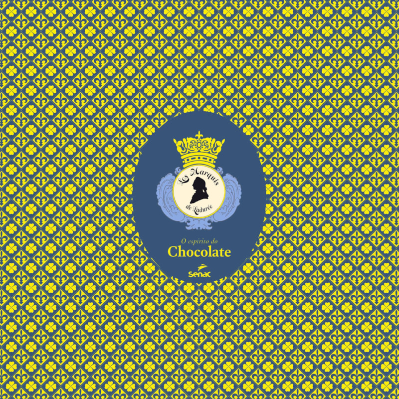 O ESPÍRITO DO CHOCOLATE - LADUREE