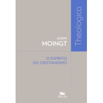O ESPÍRITO DO CRISTIANISMO