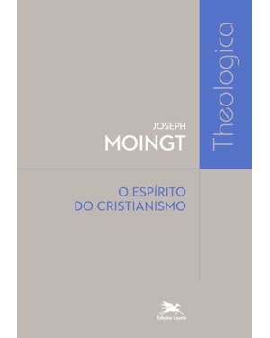 O ESPÍRITO DO CRISTIANISMO