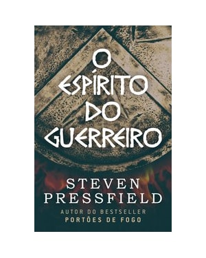 O ESPÍRITO DO GUERREIRO