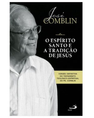 O Espírito Santo e a Tradição de Jesus