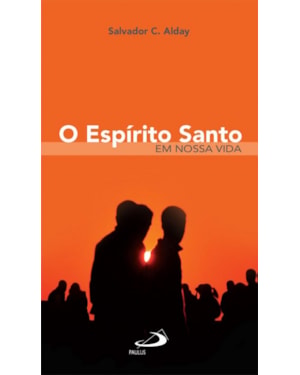 O Espírito Santo em nossa vida