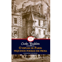 O ESPLIM DE PARIS: PEQUENOS POEMAS EM ROSA