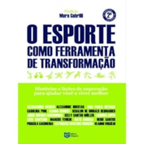 O esporte como ferramenta de transformação