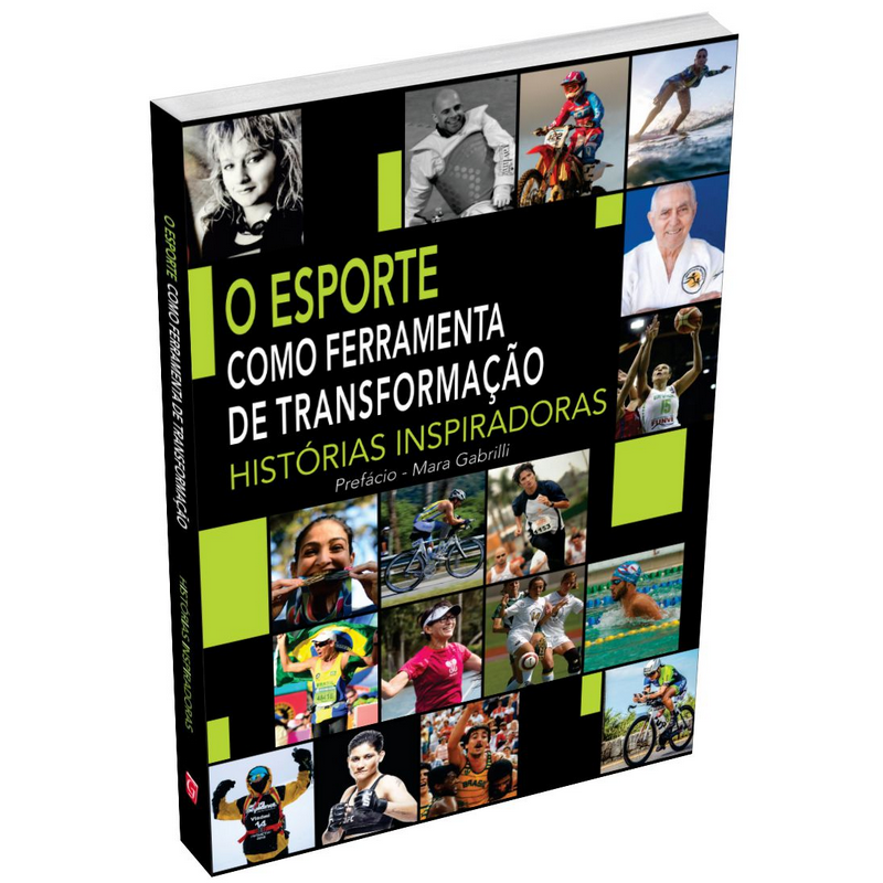 O Esporte como Ferramenta de Transformação: Histórias Inspiradoras