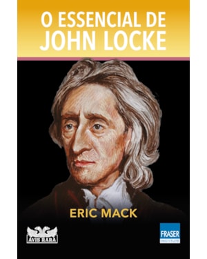 O ESSENCIAL DE JOHN LOCKE