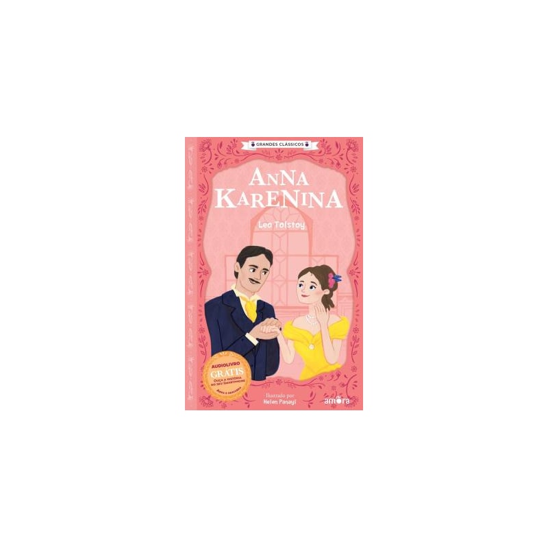 O Essencial dos Contos Russos - Anna Karenina - Livro + Audiolivro Grátis