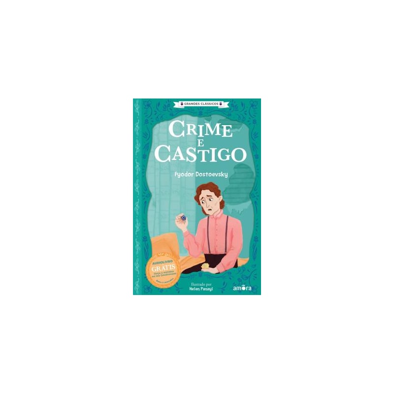 O Essencial dos Contos Russos - Crime e Castigo - Livro + Audiolivro Grátis