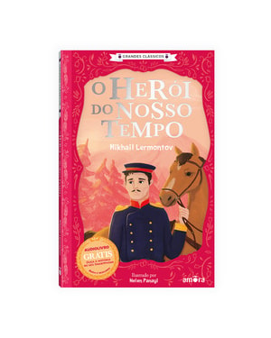 O Essencial dos Contos Russos - O Herói do Nosso Tempo - Livro + Audiolivro Grátis