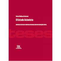 O estado acionista: Empresas estatais e empresas privadas com participação estatal