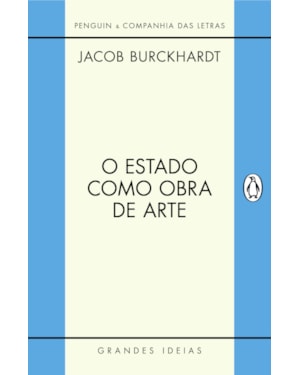 O ESTADO COMO OBRA DE ARTE